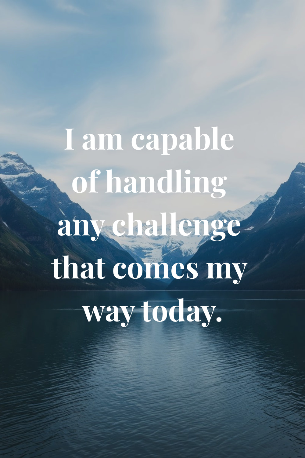 AI-generated affirmation image with a mountain and lake background matched to a daily affirmation about inner strength